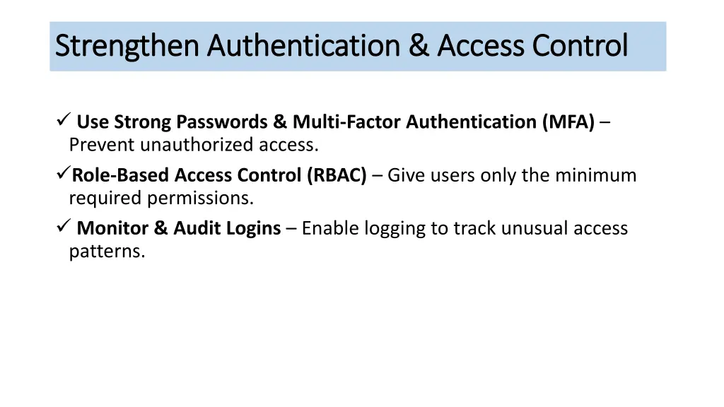 strengthen authentication access control