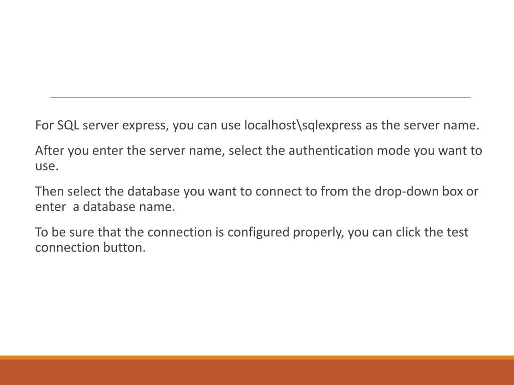 for sql server express you can use localhost