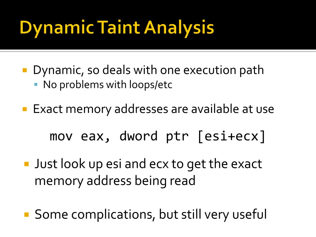 dynamic so deals with one execution path