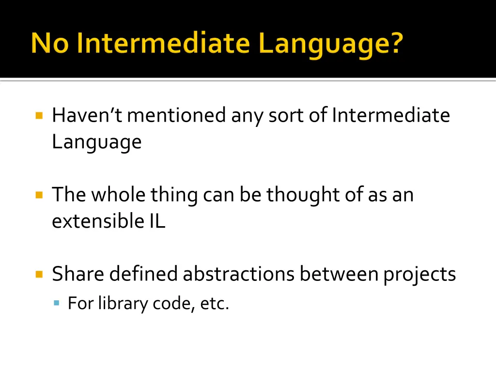 haven t mentioned any sort of intermediate
