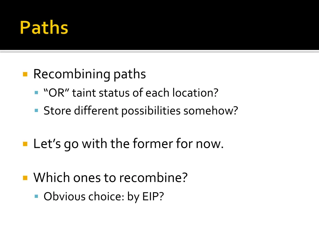 recombining paths or taint status of each