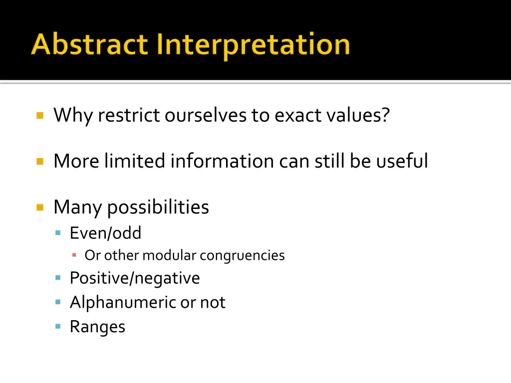 why restrict ourselves to exact values