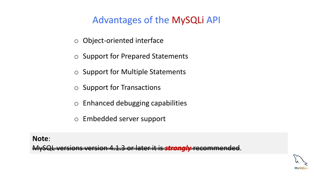 advantages of the mysqli api