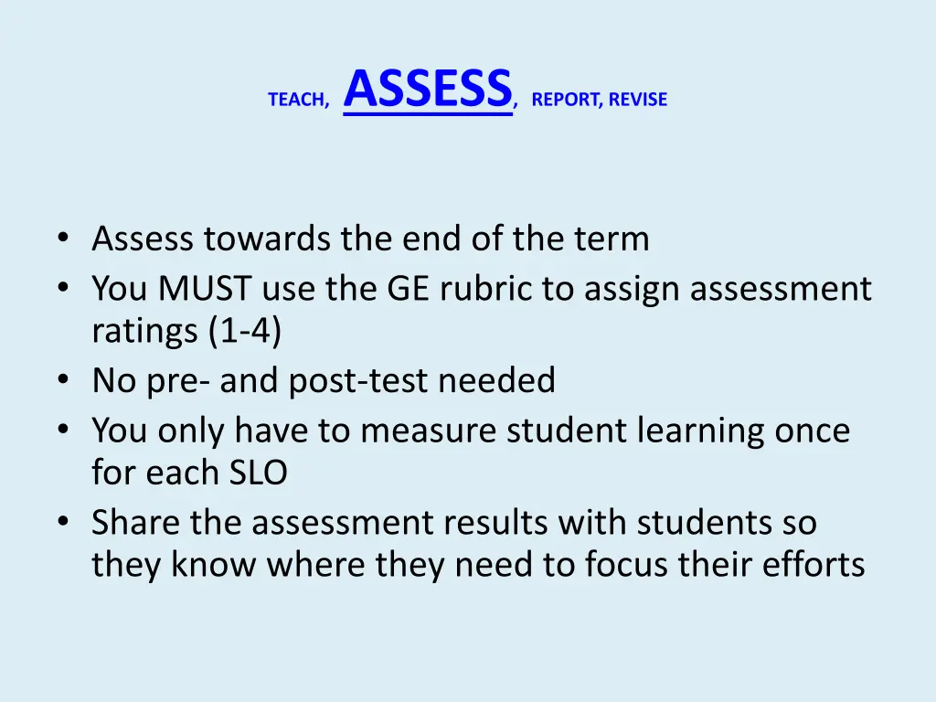 teach assess report revise 2