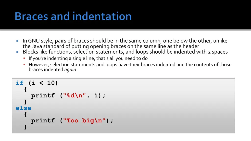 in gnu style pairs of braces should