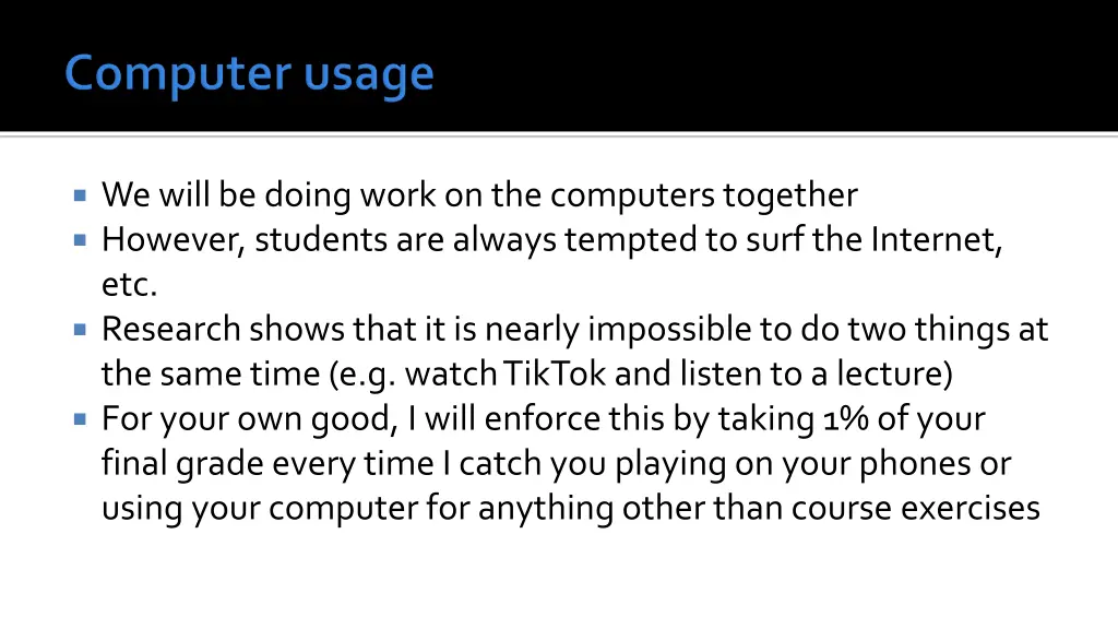 we will be doing work on the computers together