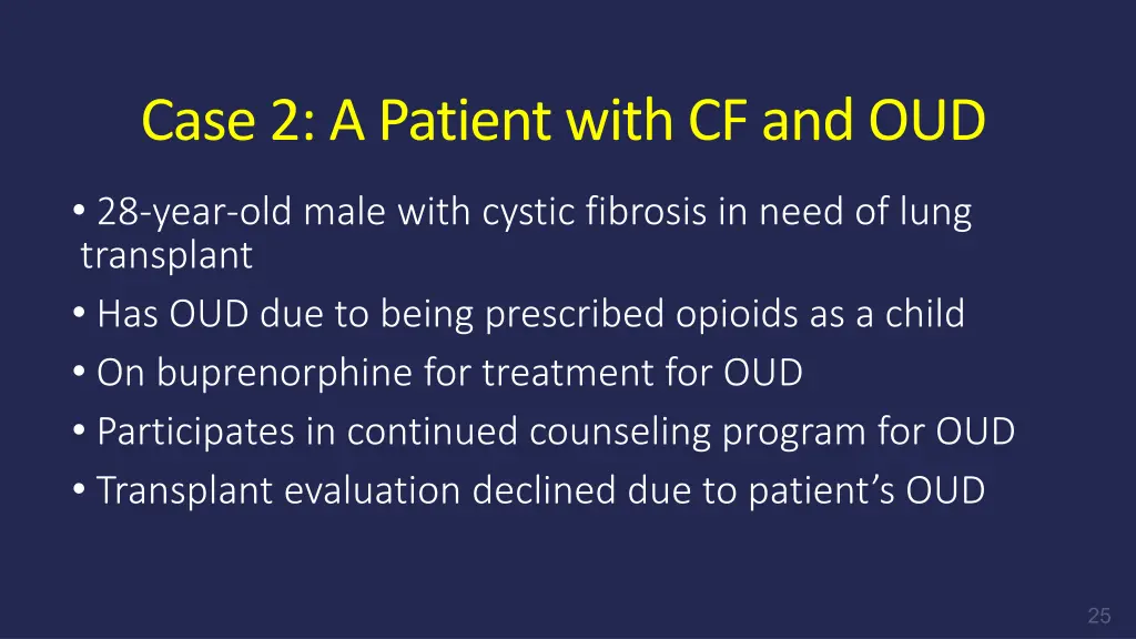 case 2 a patient with cf and oud