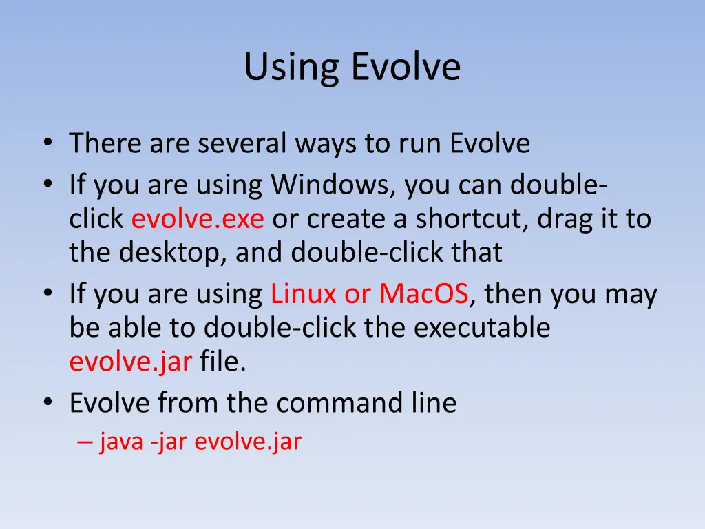 using evolve