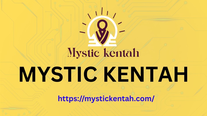 mystic kentah