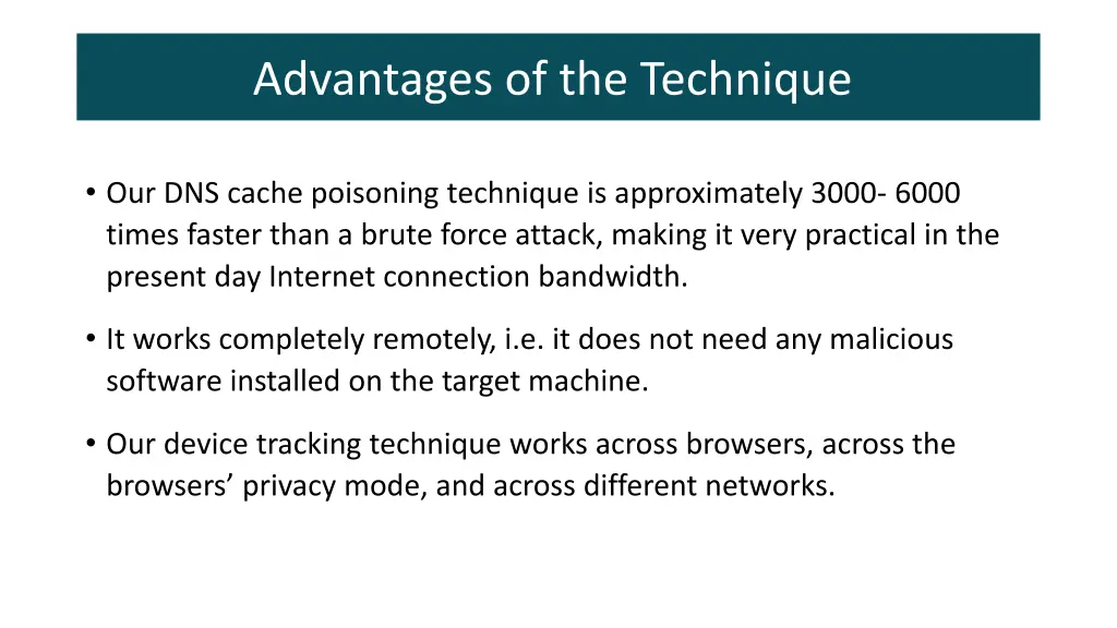 advantages of the technique