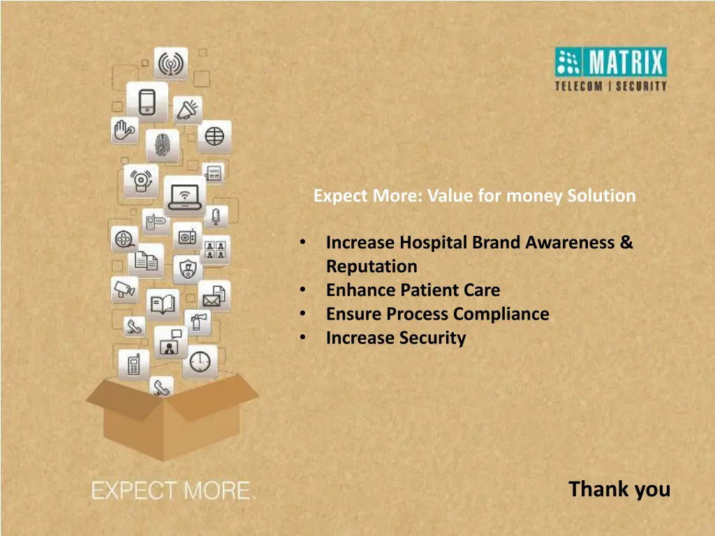 expect more value for money solution