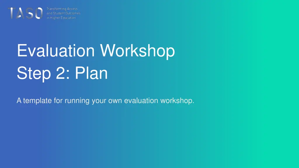 evaluation workshop step 2 plan