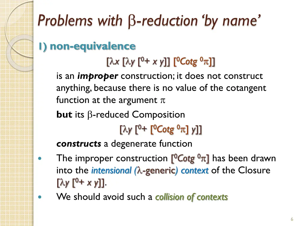 problems with reduction by name