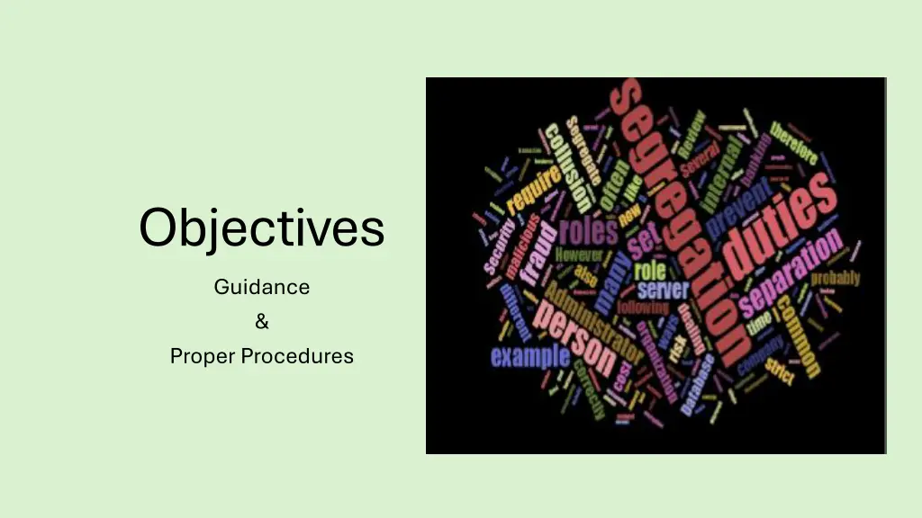 objectives guidance proper procedures