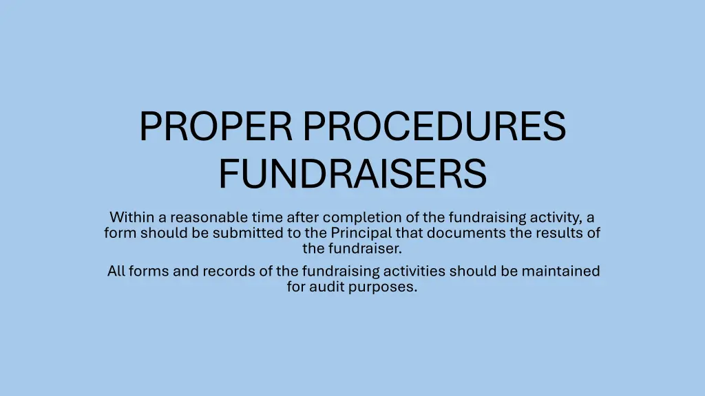 proper procedures fundraisers within a reasonable
