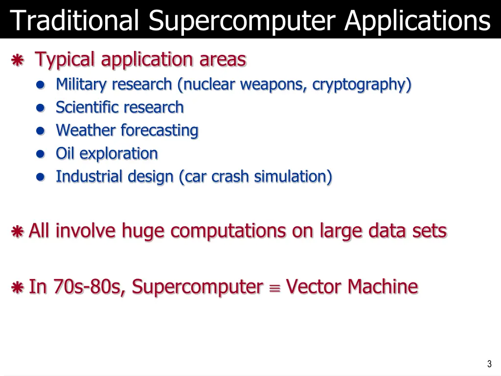 traditional supercomputer applications