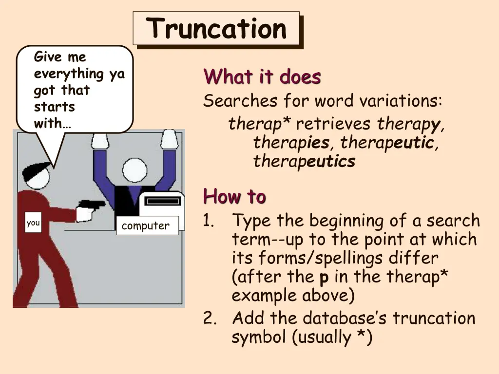 truncation