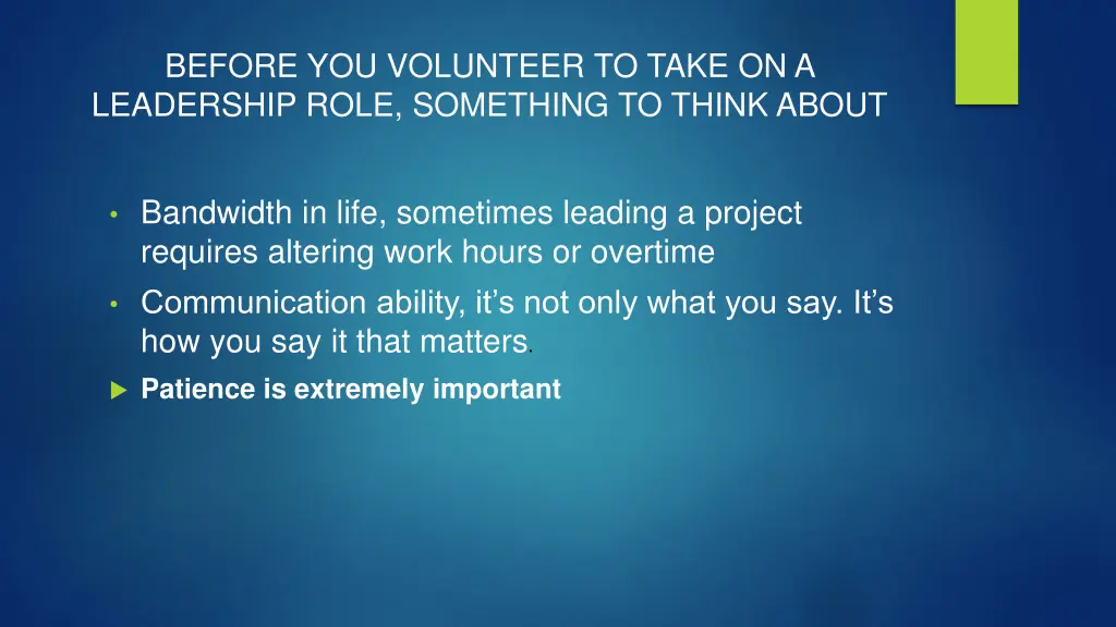 before you volunteer to take on a leadership role