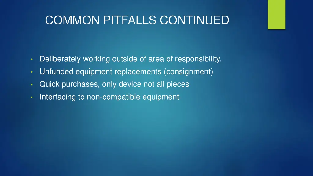 common pitfalls continued