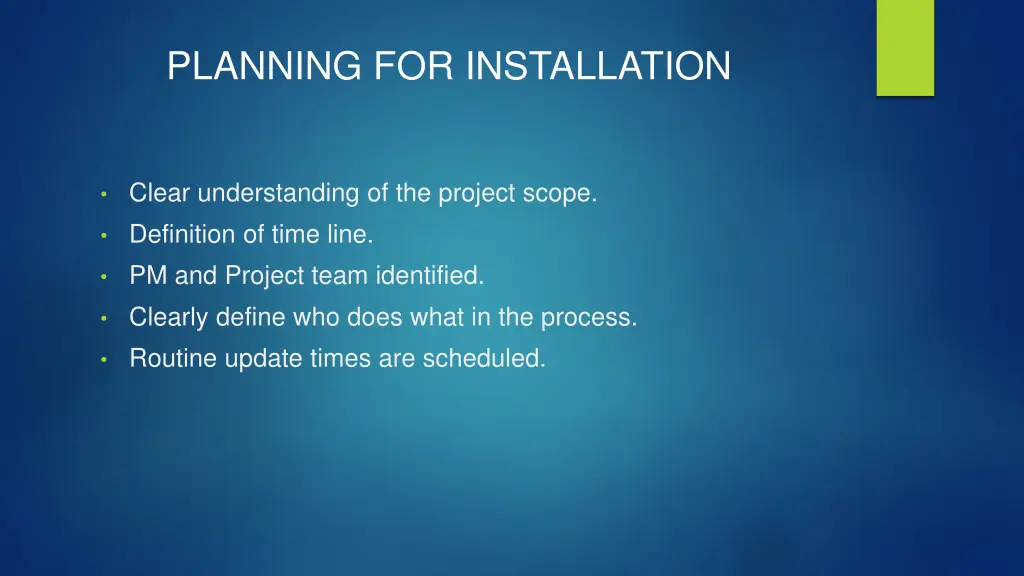 planning for installation
