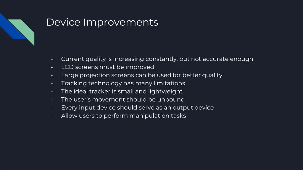 device improvements