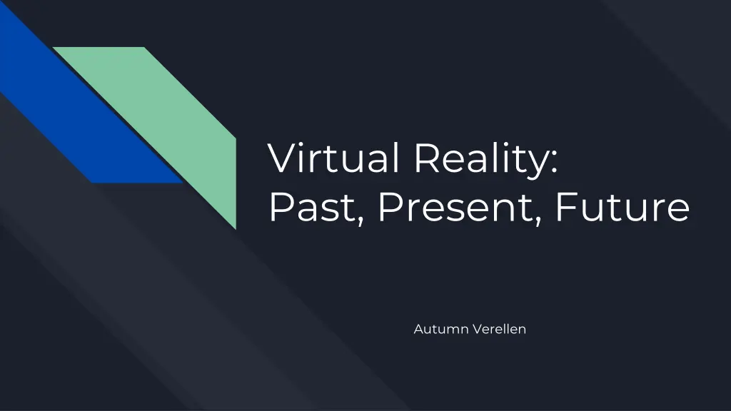 virtual reality past present future