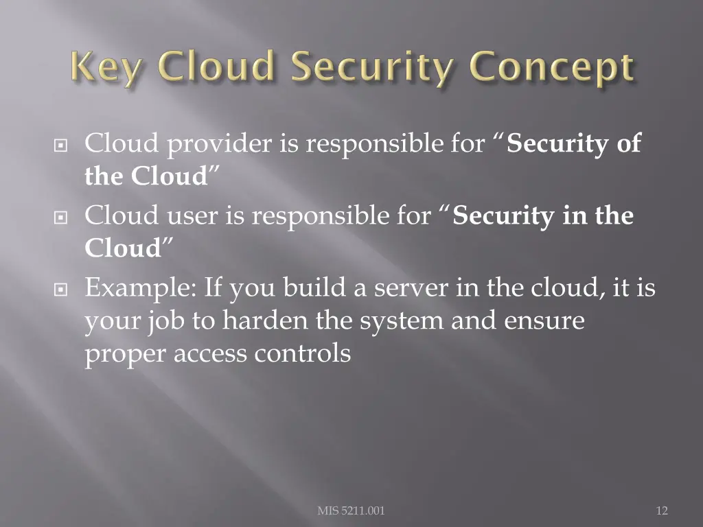cloud provider is responsible for security