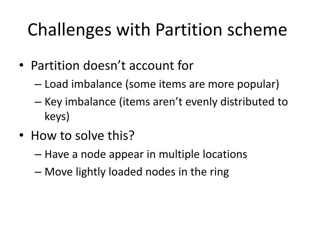 challenges with partition scheme
