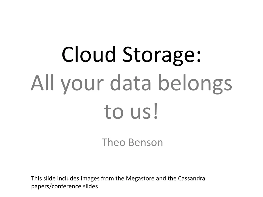 cloud storage all your data belongs to us
