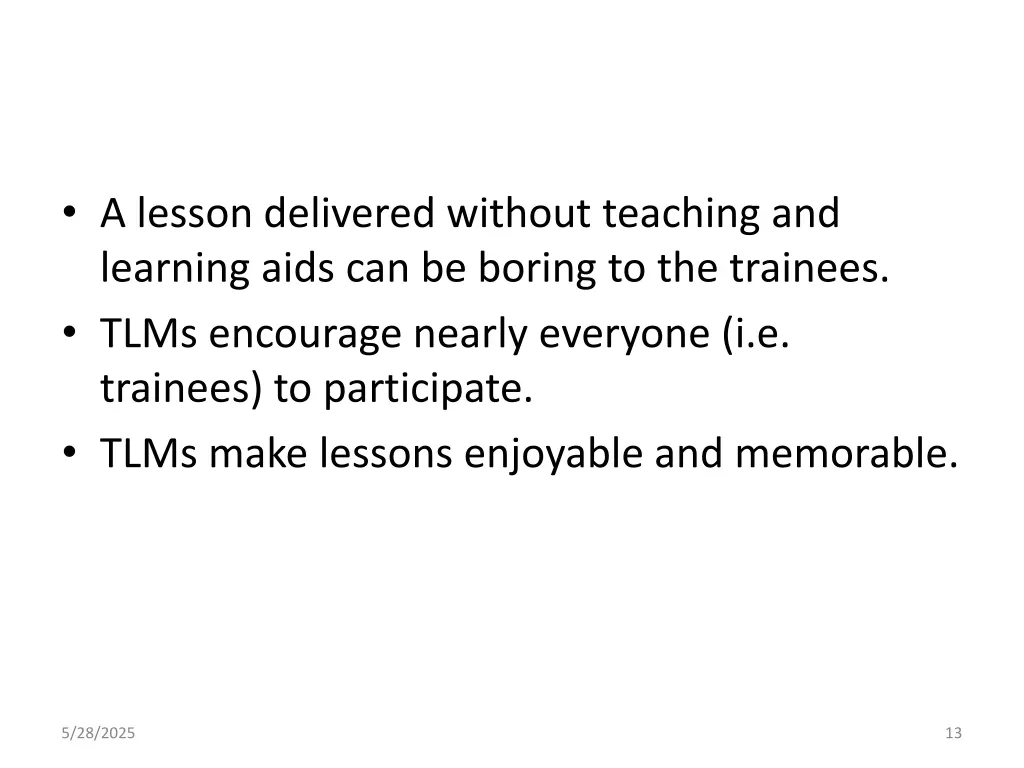 a lesson delivered without teaching and learning
