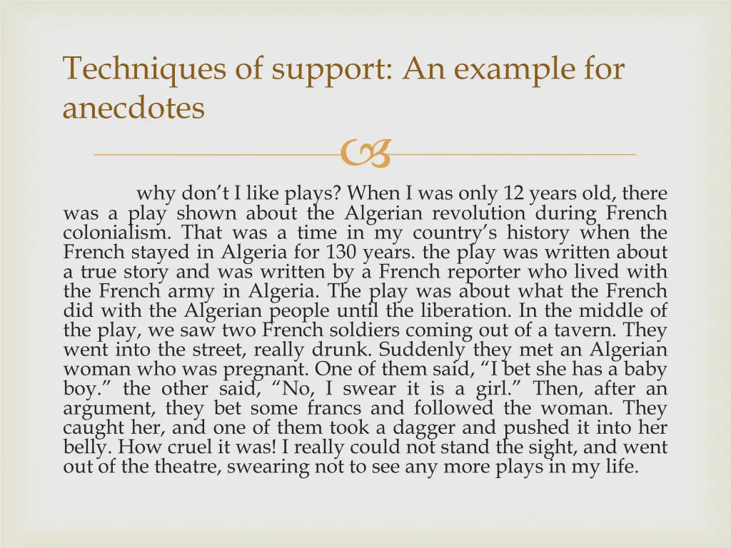 techniques of support an example for anecdotes