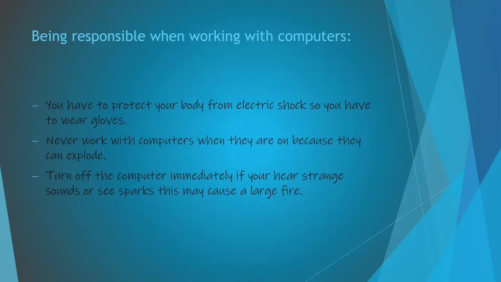 being responsible when working with computers