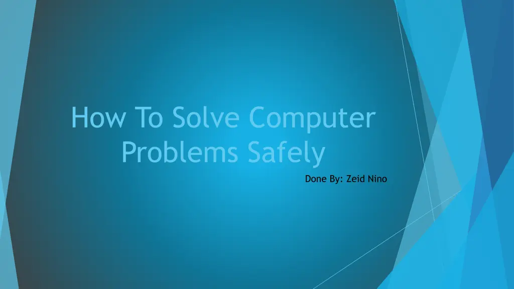 how to solve computer problems safely