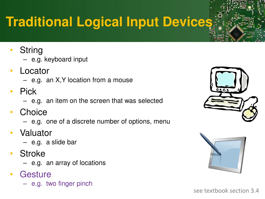 traditional logical input devices