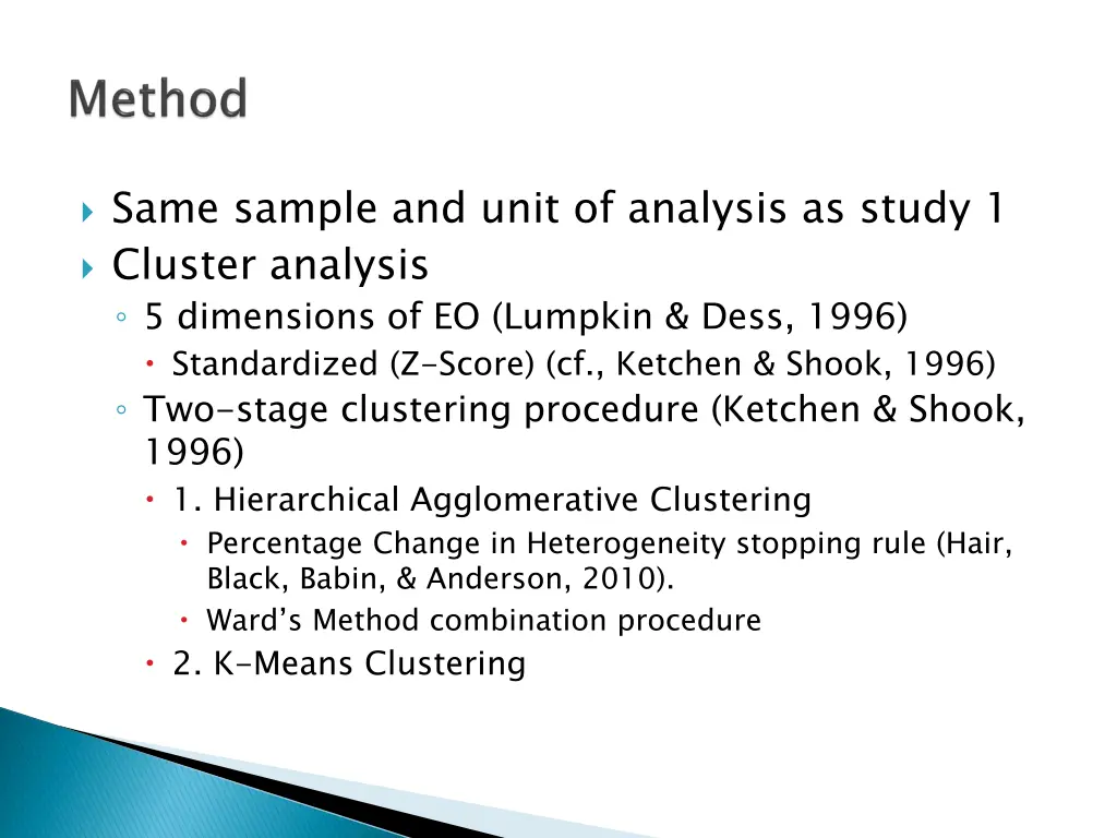 same sample and unit of analysis as study