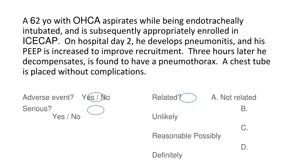 a 6 2 yo with ohca aspirates while being