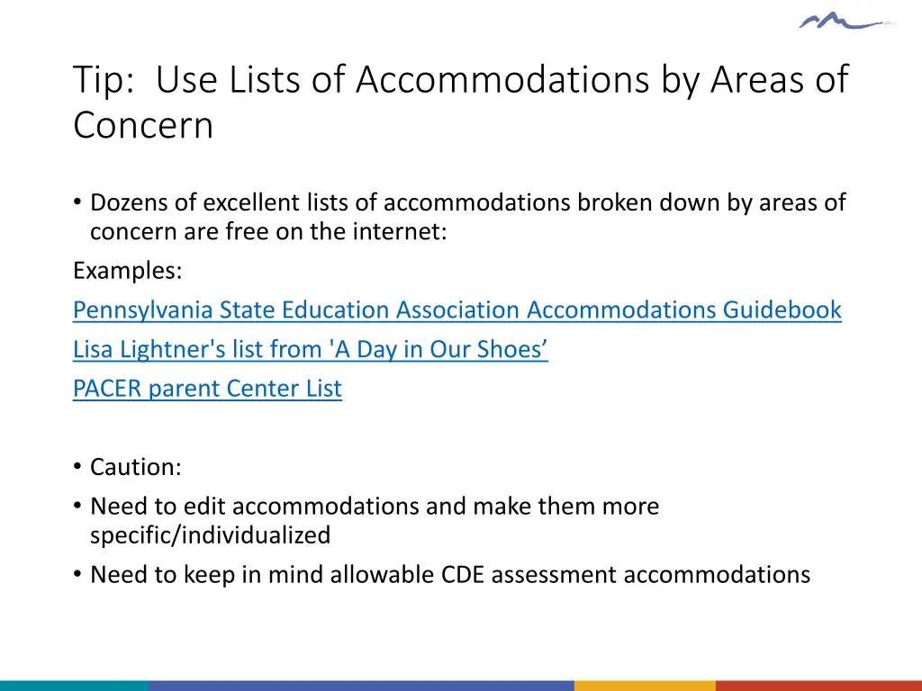 tip use lists of accommodations by areas