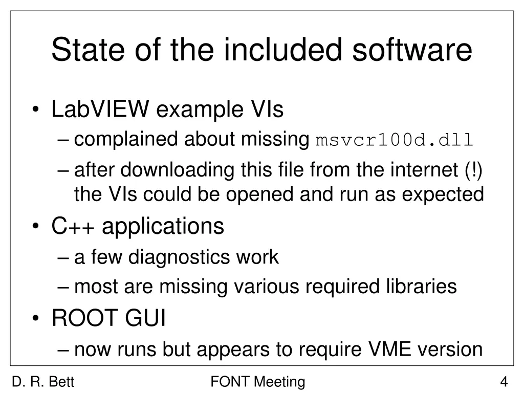 state of the included software