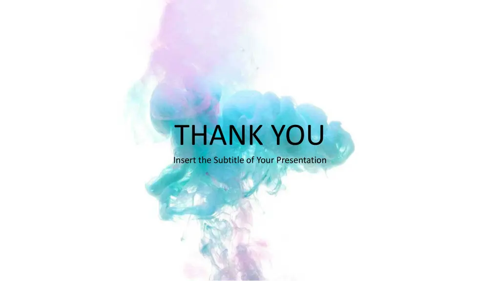 thank you insert the subtitle of your presentation