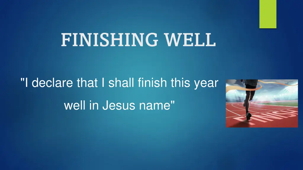 finishing well