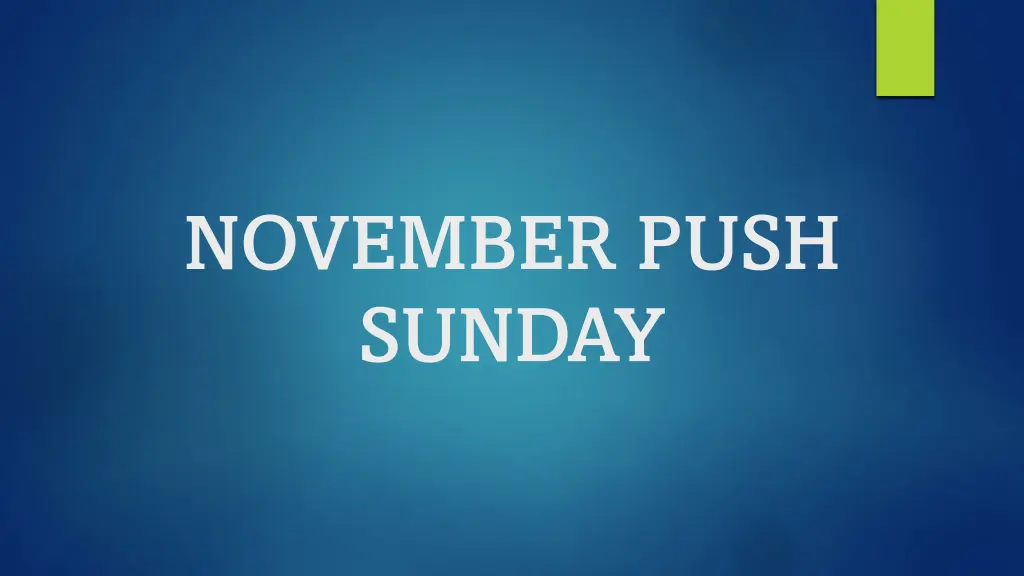 november push sunday