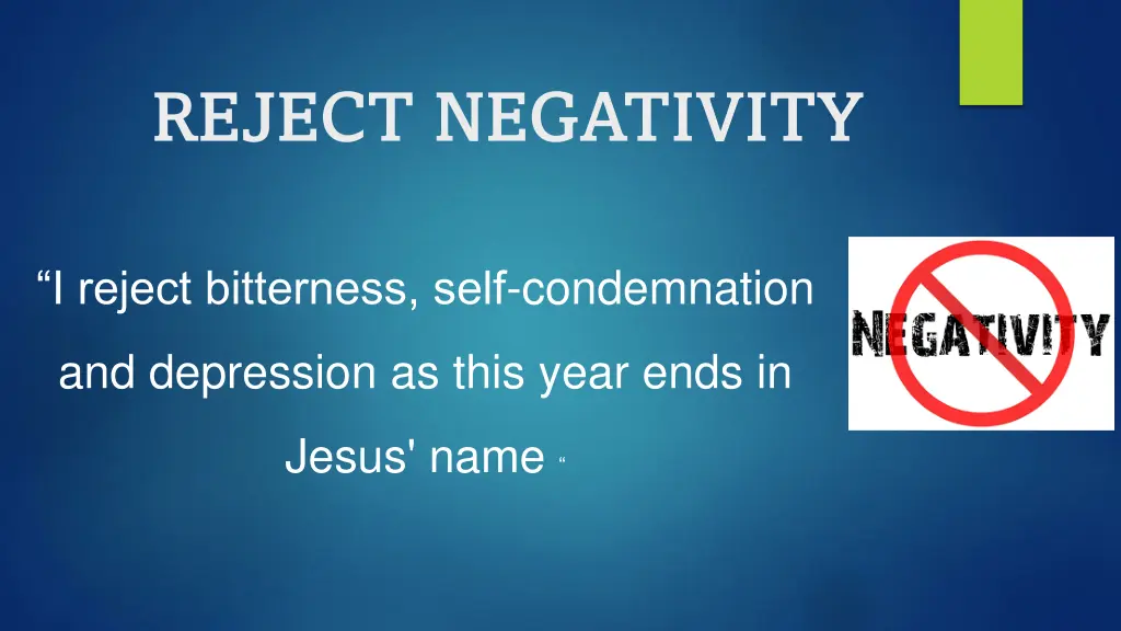 reject negativity