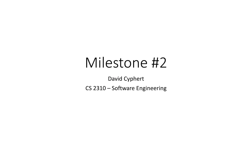 milestone 2