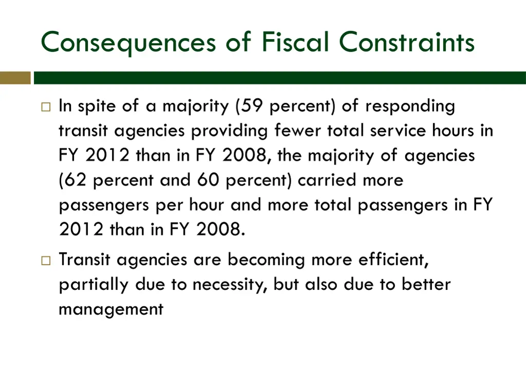 consequences of fiscal constraints