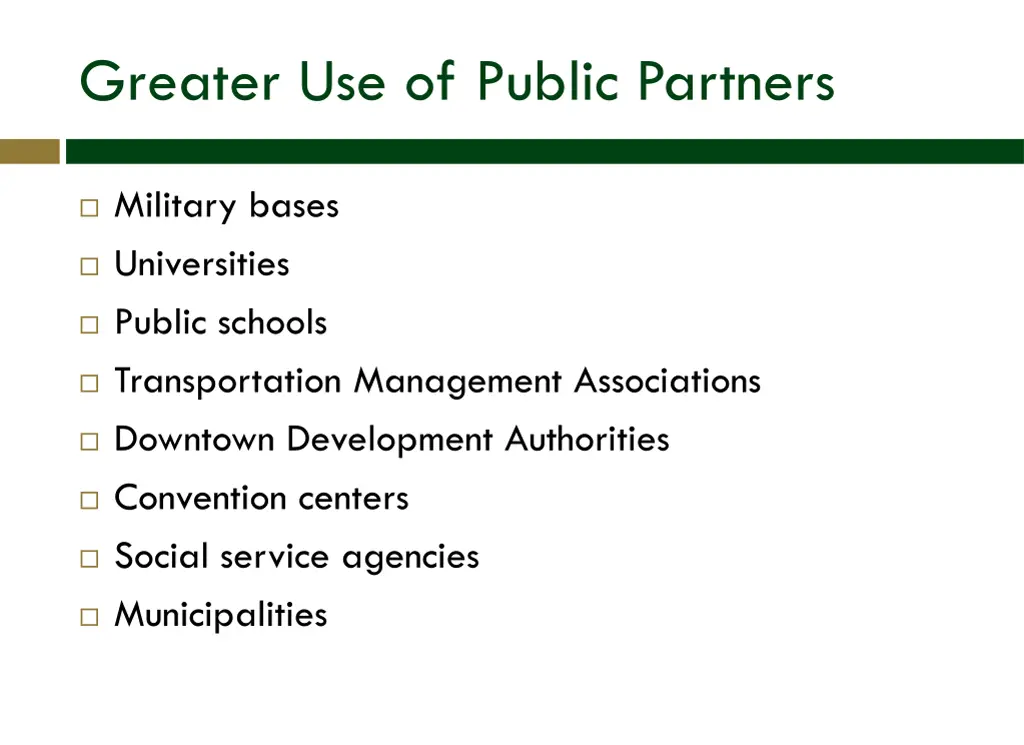 greater use of public partners