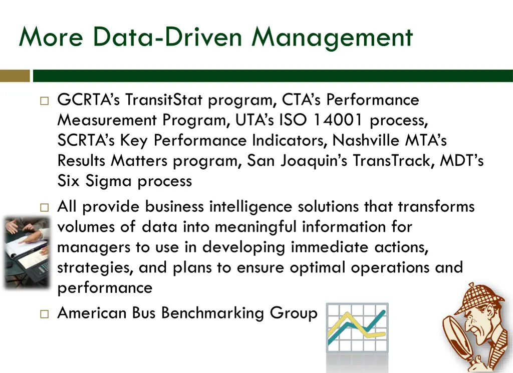 more data driven management