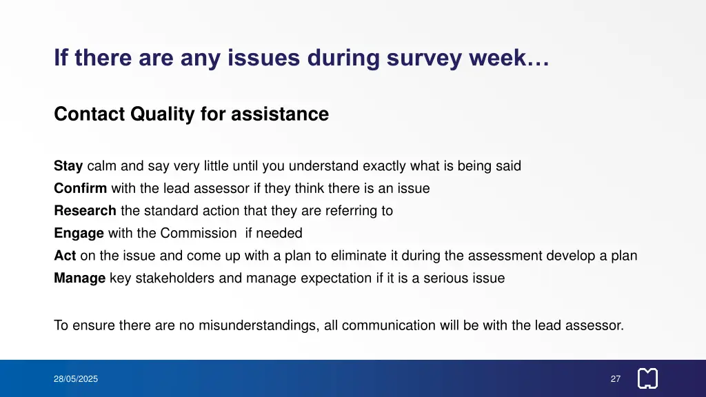 if there are any issues during survey week