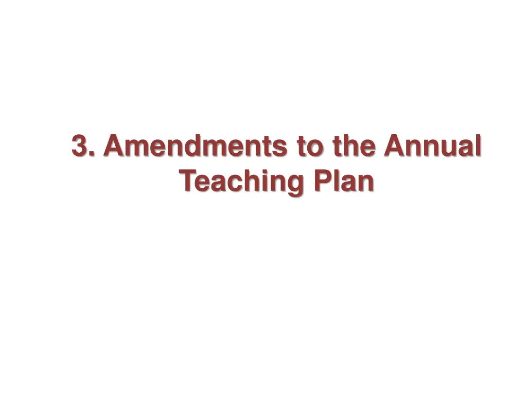 3 amendments to the annual teaching plan