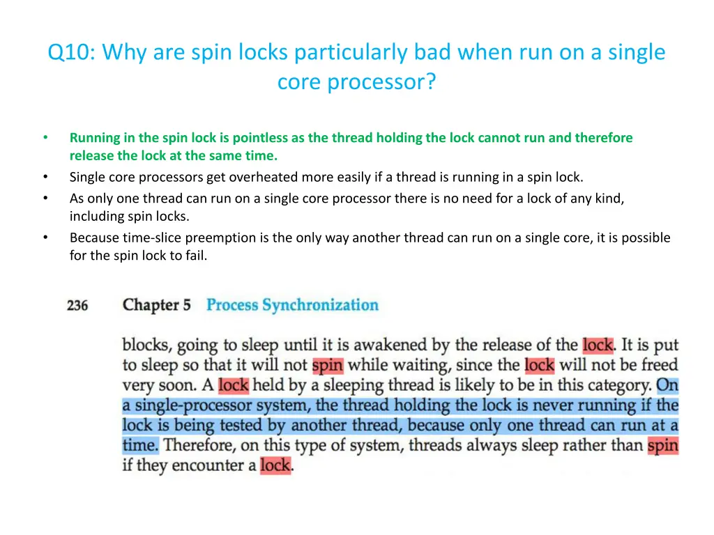 q10 why are spin locks particularly bad when