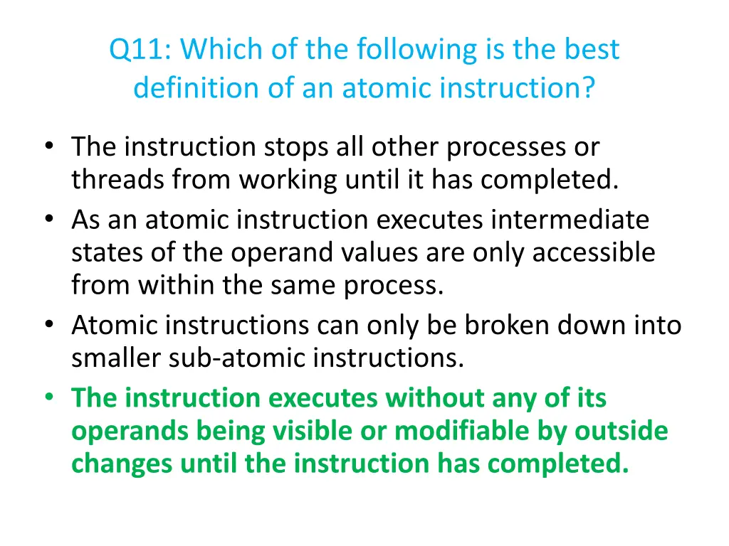q11 which of the following is the best definition